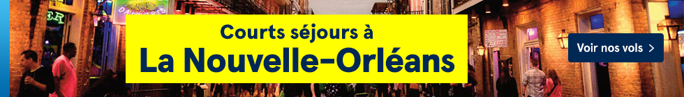 Courts séjours a la Nouvelle-Orléans. Voir nos vols 