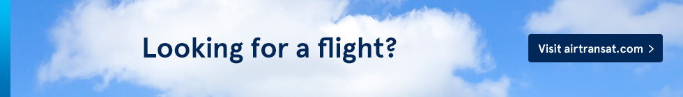 Looking for a flight? Visit airtransat.com